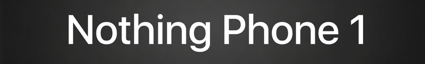 Nothing Phone 1